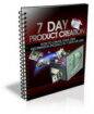 7 day product creation