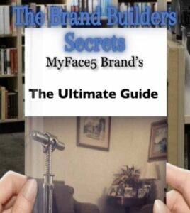 Myface5 Brand Building Guide